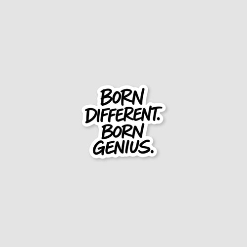 Born Different Sticker